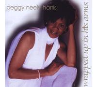 Peggy Harris Neely - Wrapped Up in His Arms