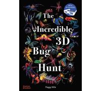 Peggy Nille The Incredible 3D Bug Hunt (Relié)