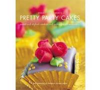 Peggy Porschen's Pretty Party Cakes Porschen, Peggy (Auteur)