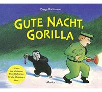 Peggy Rathmann, Katja Reider, Susanne Gute Nacht, Gorilla und (Audiobook)