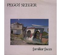 Peggy Seeger - Familiar Faces