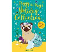 Peggy the Pug's Holiday Collection - Bella Swift - Orchard Books - ebook (ePub) - Livre