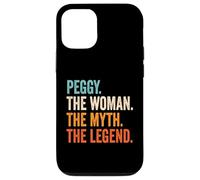 Peggy The Woman The Myth The Legend prénom Peggy Coque pour iPhone 12/12 Pro