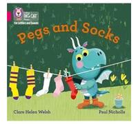Pegs and Socks by Clare Helen Welsh Clare Helen Welsh (Auteur)