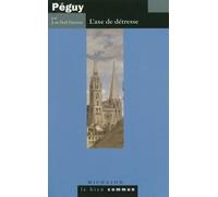 Péguy - L'axe De Détresse
