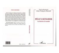 Peguy-Senghor - Jean-François Durand - L'harmattan - broché - Livre