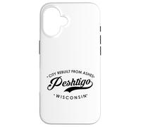 Pehtigo WI City reconstruit à partir de Cendres pour Homme et Femme. Coque pour iPhone 16