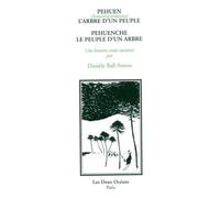 Pehuen (Araucaria araucana), l'arbre d'un peuple - Danièle Ball - Deux Oceans - broché - Essai