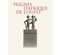 Peignes d’Afrique de l’Ouest: Collection Mina et Samir Borro