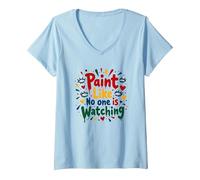Peignez comme si Personne ne Regarde Une Inspiration T-Shirt avec Col en V, Femme, Bleu Céleste, S