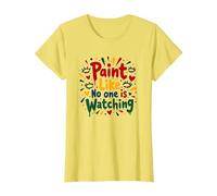 Peignez comme si Personne ne Regarde Une Inspiration T-Shirt, Femme, Citron, 3XL