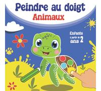 Peindre au Doigt Animaux pour les Enfants à partir de 2 Ans: Cahier De Coloriage Bébés Aux Tampons ou Marqueurs à points Avec 40 Beaux Images