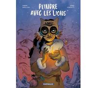 Peindre avec les lions