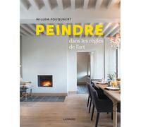 Peindre Dans les règles d'art - Willem Fouquaert - Lannoo - cartonné - Guide