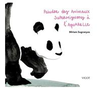 Peindre des animaux supermignons à l'aquarelle