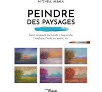 Peindre des paysages Mitchell Albala (Auteur)