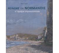 Peindre en Normandie à l'époque impressionniste