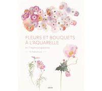 Peindre la fleur à l'aquarelle En 7 leçons progressives - Ai Nakamura - Vigot - broché - Guide