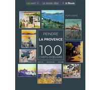 Peindre la Provence - Sylvie Girard-Lagorce - Geo Art Prisma Media - broché - Monographie