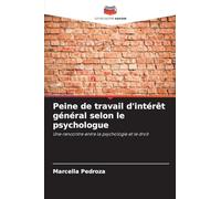Peine de travail d'intérêt général selon le psychologue: Une rencontre entre la psychologie et le droit
