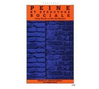 Peine et structure sociale - histoire et théorie critique du régime pénal - Otto Kirchheimer - Cerf - Livre
