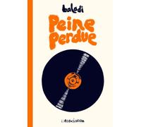 Peine perdue - Alex Baladi - L'association - broché - Bande dessinée