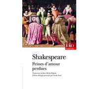 Peines d'amour perdues - William Shakespeare - Gallimard - Poche - Théâtre