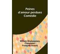 Peines D'amour Perdues; Comédie