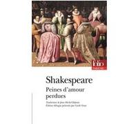 Peines d'amour perdues William Shakespeare (Auteur), Jean-Michel Déprats (Traduction), Gisèle Venet (Edité par)