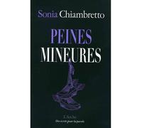 Peines mineures - Sonia Chiambretto - Arche - broché - Roman