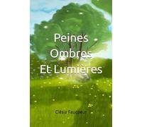 Peines Ombres et Lumières