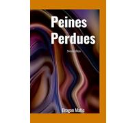 Peines Perdues