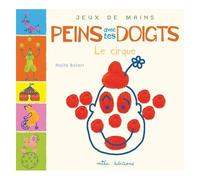 Peins avec tes doigts - Le cirque