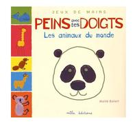Peins Avec Tes Doigts - Les Animaux Du Monde