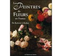 Peintres de fleurs en france (3ed) Etienne Grafe (Auteur), Elisabeth Hardouin-Fugier (Auteur)