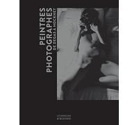 Peintres photographes : De Degas à Hockney