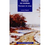 Peinture Au Couteau - Paysages De Neige