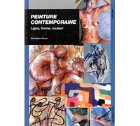 Peinture contemporaine : ligne, forme, couleur