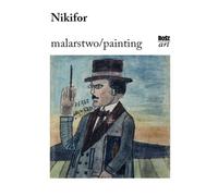 Peinture de Nikifor par Zbigniew Wolanin (Buch auf Polnisch)