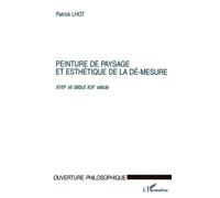 Peinture de paysage et esthétique de la démesure : XVIIIe siècle et début XIXe siècle