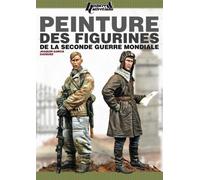 Peinture des figurines de la Seconde Guerre mondiale - Joaquim Garcia Gasquez - Histoire Et Collections - broché - Manuel