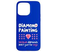 Peinture diamant parce que les diamants ne sont pas seulement pour les bagues Coque pour iPhone 15 Pro Max