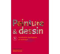 Peinture et dessin, vocabulaire typologique et technique coffret de 2 volumes - Ségolène Bergeon - Monum Patrimoine Eds Du - Coffret - Guide