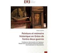Peinture Et Mémoire Historique En Grèce De L'entre-Deux-Guerres