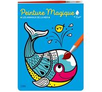 Peinture magique à l'eau : Les animaux de la mer. Avec un pinceau - Dès 3 ans