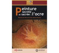 Peinture secrete et sacree l ocre - Patrick De Wever - Edp Sciences - broché - Guide