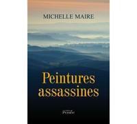 Peintures assassines - Michelle Maire - Persee - broché - Roman
