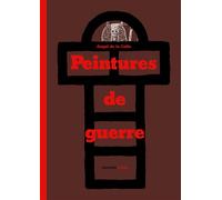 Peintures de guerre Sélection officielle Angoulême 2019 - Angel De La Calle - Otium - broché - Bande dessinée