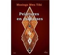 Peintures en esquisses Musinga Mwa Tiki (Auteur)