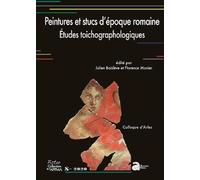 Peintures Et Stucs D'époque Romaine - Etudes Toichographologiques